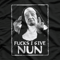 Fucks I Give: Nun T-Shirt