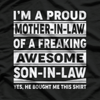 Proud Mother-in-Law of a Freaking Awesome Son-in-Law – Classic Family T-Shirt