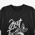 Just The Tip I Promise Funny Saying Tattoo Lover T-Shirt