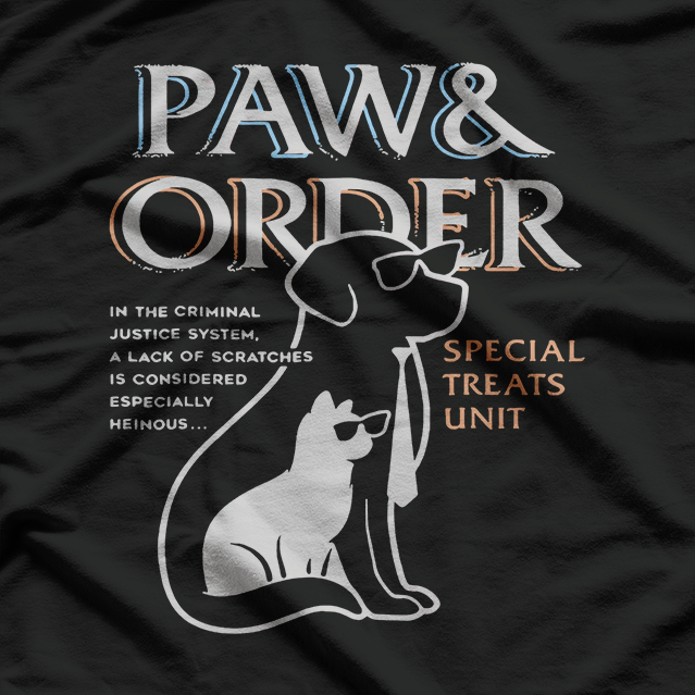 Paw and Order Special Feline Unit Funny Pet Lover Dog Cat T-Shirt