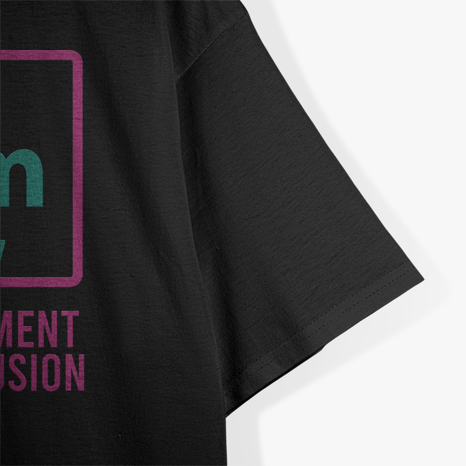 UM, The Element of Confusion Funny Science Nerdy Humor T-Shirt
