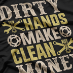 Dirty Hands But The Money I Clean Car T-Shirt