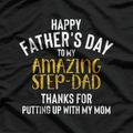 Happy Father’s Day: Best Step-Dad Ever T-Shirt