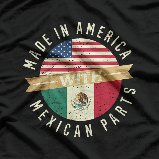 Made in America with Mexican Parts USA Mexico Flag T-Shirt