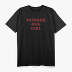 Number One Girl: Confidence in Style T-Shirt