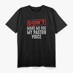 Funny Pastor Christian Preacher Priest Church Humor T-Shirt