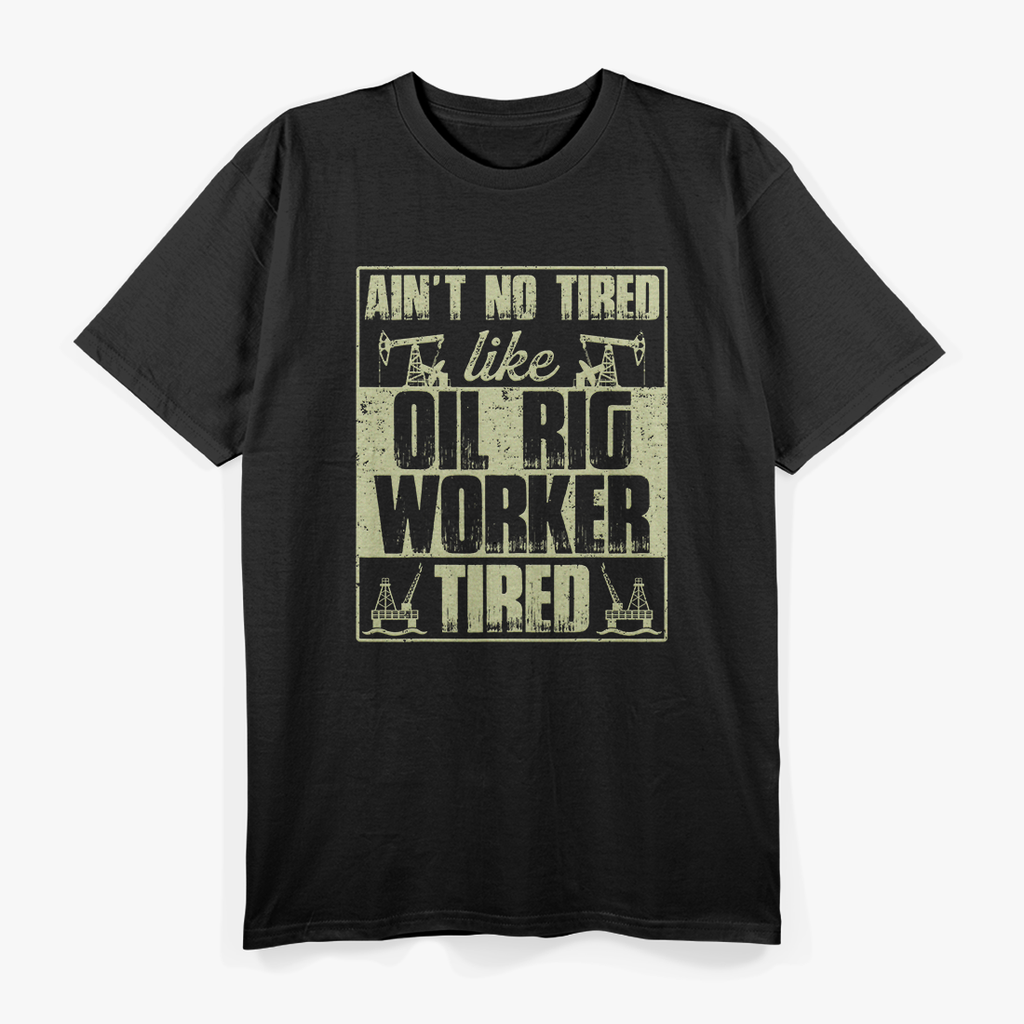 Oilfield Worker USA American T-Shirt