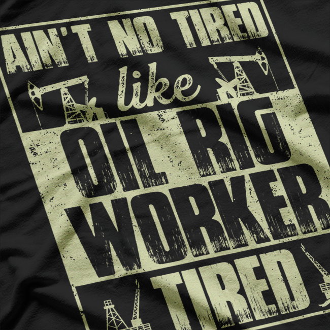 Oilfield Worker USA American T-Shirt