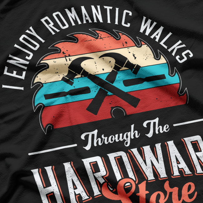 The Hardware Store Carpentry T-Shirt