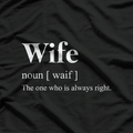 Wife Definition Funny Marriage Humor Husband Gift T-Shirt
