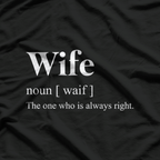 Wife Definition Funny Marriage Humor Husband Gift T-Shirt