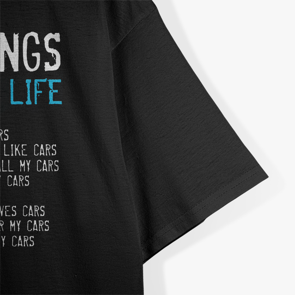 10 Things I Want In My Life Cars T-Shirt