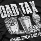 Dad Tax: The Unspoken Food Rule T-Shirt