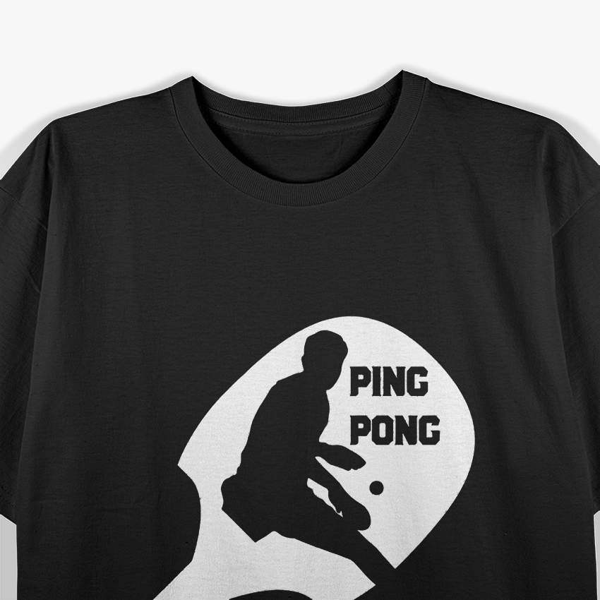 Ping Pong, Let the Fun Begin – Funny Table Tennis T-Shirt