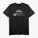 Civil Engineer Definition Funny Engineering T-Shirt