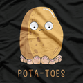Pota-Toes Mashed Fried Baked Funny Lord of Food Humor T-Shirt