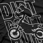 Dirt Bikes Don’t Hurt - Motocross Rider Offroad Biking T-Shirt