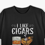 I Like Cigars, Whiskey, and Maybe 3 People: Funny Introvert T-Shirt