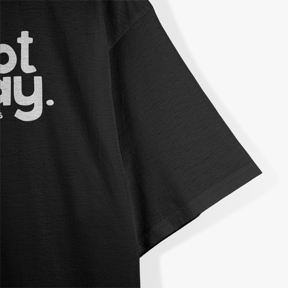 Not Today, My Pancreas: Funny Health T-Shirt