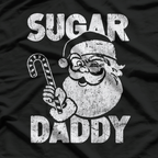 Sugar Daddy – Funny Xmas Santa Claus Candy Cane Holiday T-Shirt