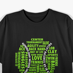 Tennis Ball Word Cloud Shirt Cool Tennis Player T-Shirt