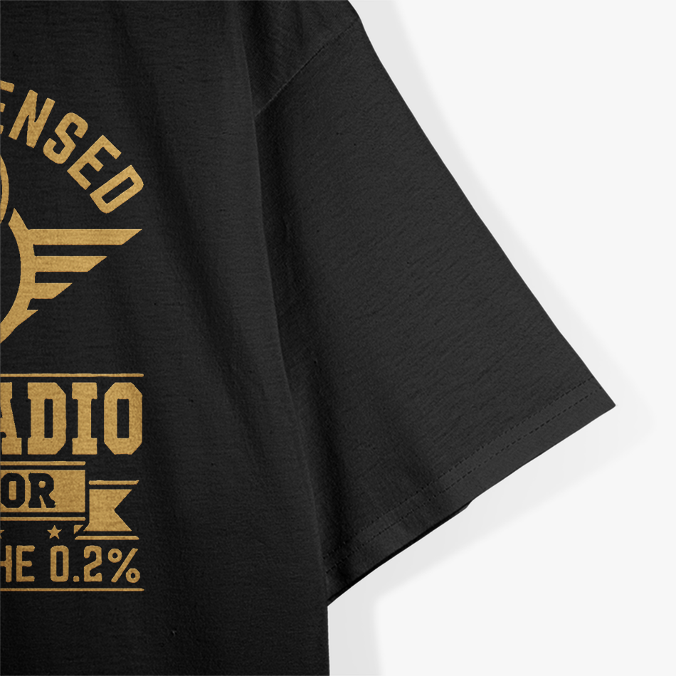 I'm A Licensed Ham Radio Operator Proud To Be The 02% T-Shirt