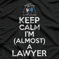 Lawyer, Attorney Shirt Almost A Lawyer T-Shirt