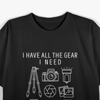 Photographer Gear T-Shirt