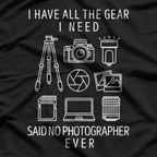 Photographer Gear T-Shirt