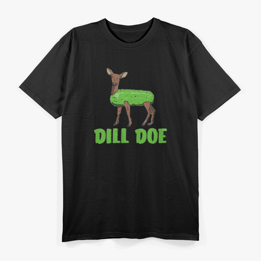 Dill Doe: A Spicy Play on Words T-Shirt