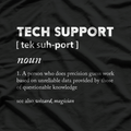 Tech Support [tek suh-port] Definition T-Shirt