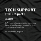 Tech Support [tek suh-port] Definition T-Shirt