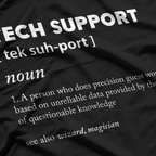 Tech Support [tek suh-port] Definition T-Shirt