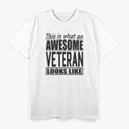 This is What an Awesome Veteran Looks Like T-Shirt