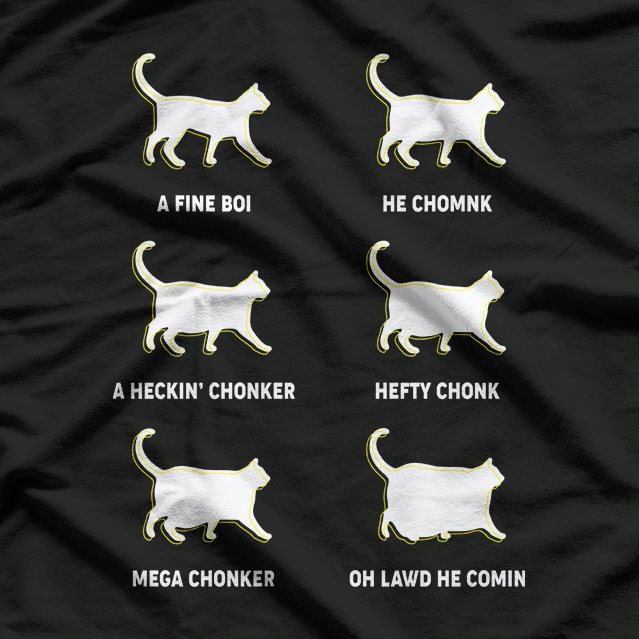 Chonk Cat Funny Fat Cat Meme Cute Kitty Lover Humor T-Shirt