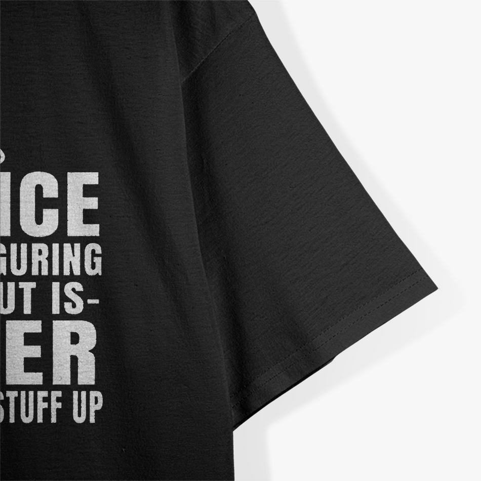 Figuring Things Out Funny Science Themed T-Shirt