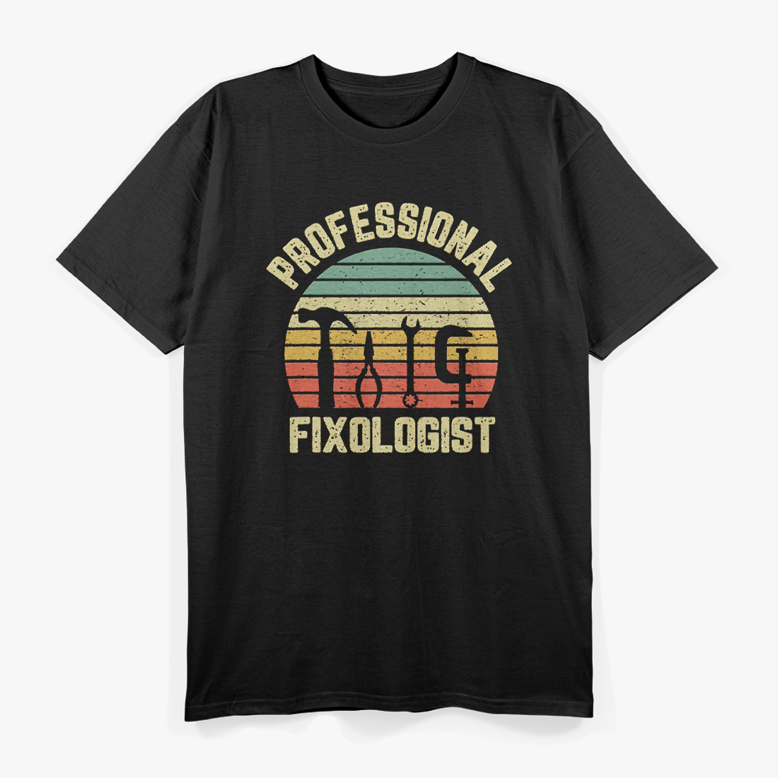 Funny Handyman, Professional Fixologist Tools Repairman T-Shirt