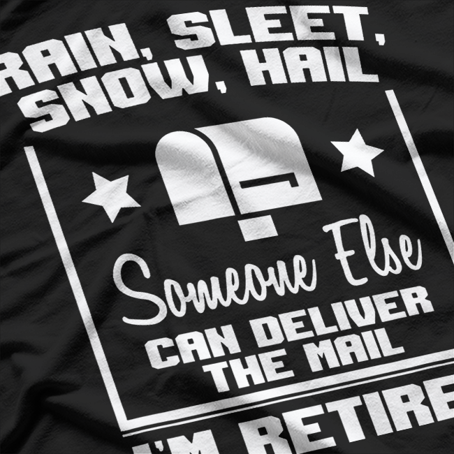 Funny Retired Postal Worker Mailman T-Shirt