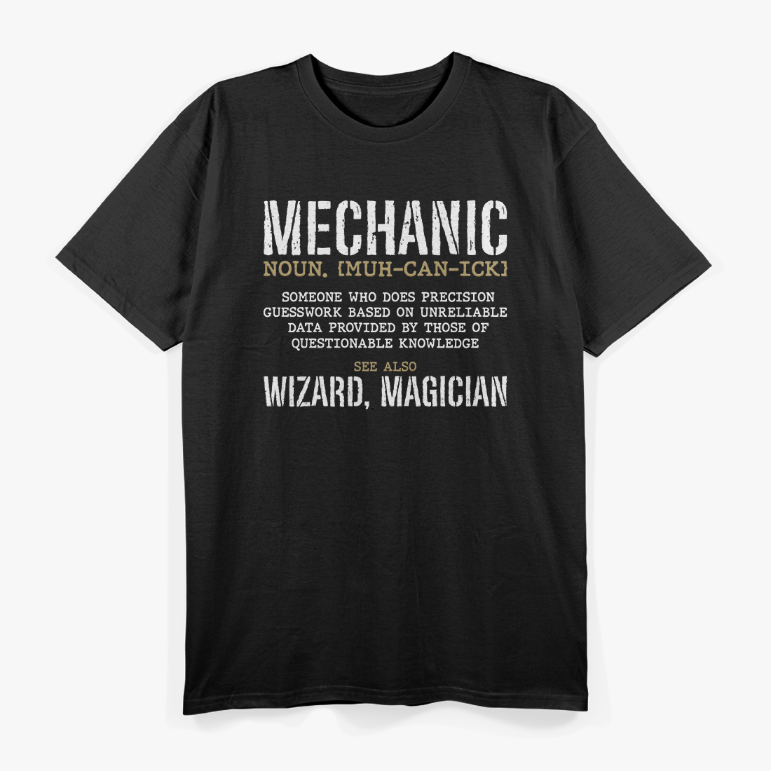 Mechanic Definition T-Shirt
