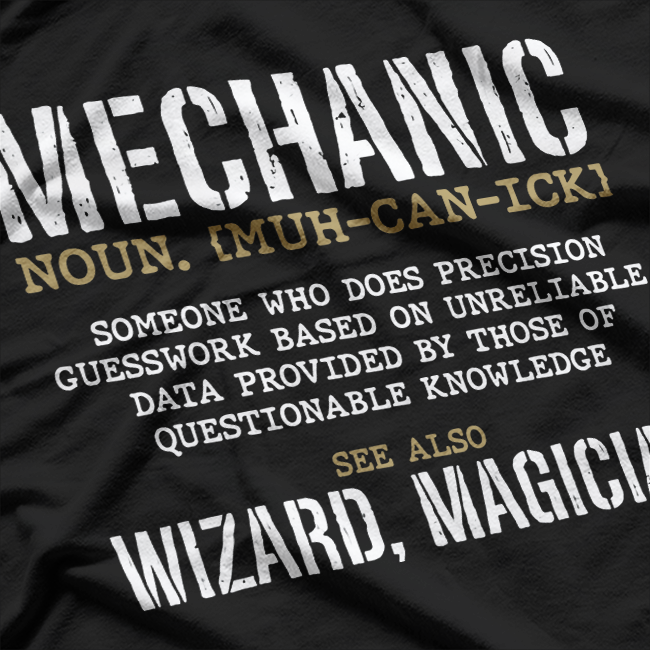 Mechanic Definition T-Shirt