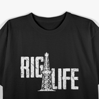 Rig Life Oilfield, Oilfield Rig T-Shirt