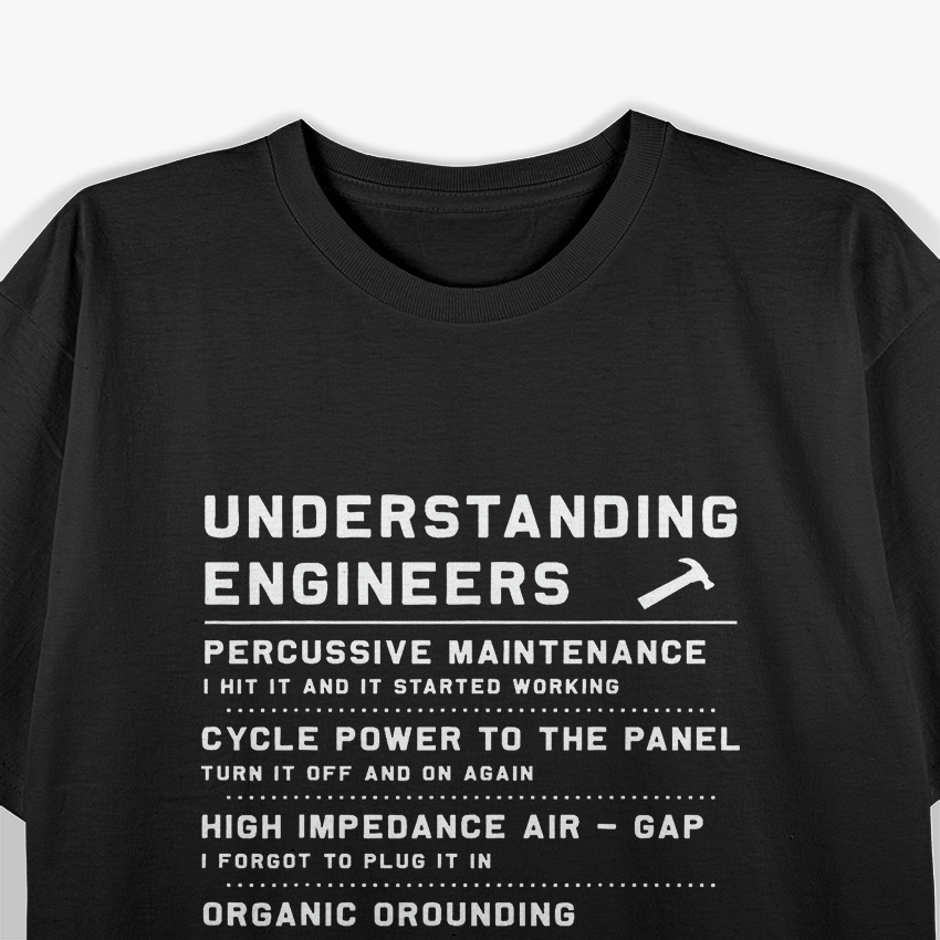 Understanding Engineers Funny T-Shirt