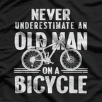 Never Underestimate an Old Man on a Bicycle T-Shirt