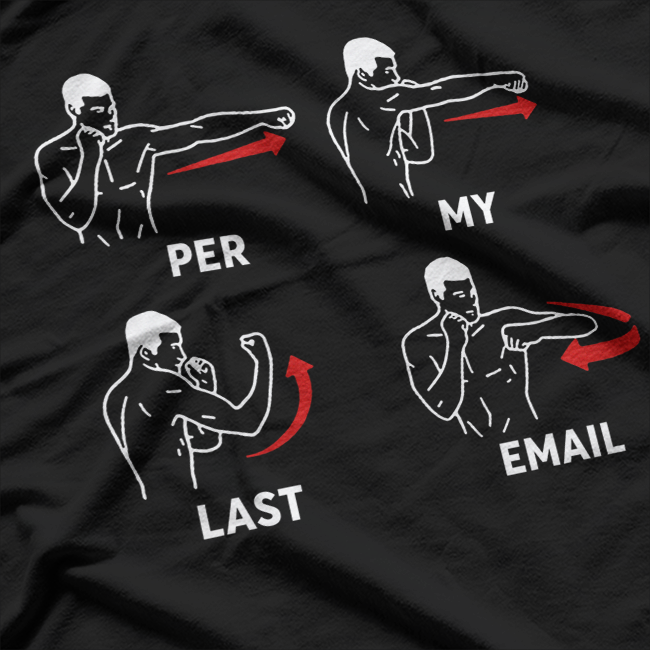 Per My Last Email: Professional Patience T-Shirt