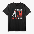 It’s Official: I’m on My Last Leg T-Shirt