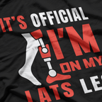 It’s Official: I’m on My Last Leg T-Shirt