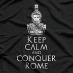 Hannibal Barca Keep Calm and Conquer Rome History Fan T-Shirt