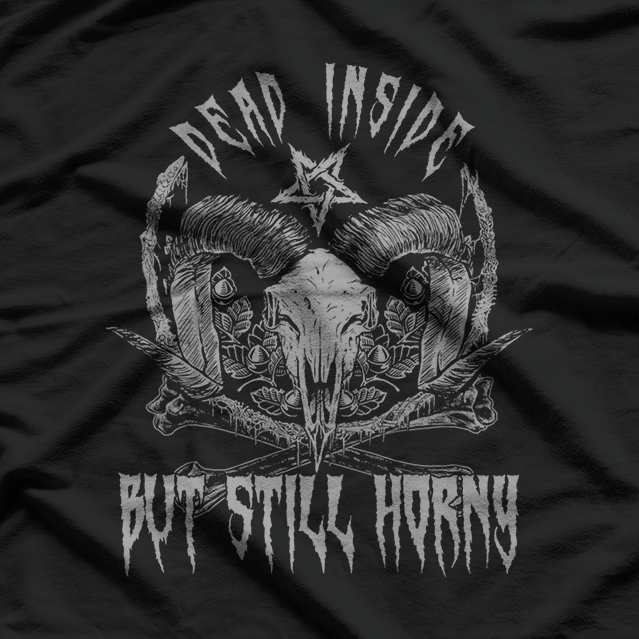 Dead Inside but Still Thirsty – Dark Humor Gothic T-Shirt