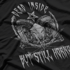 Dead Inside but Still Thirsty – Dark Humor Gothic T-Shirt