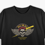 Kill 'Em All! Let God Sort 'Em Out T-Shirt